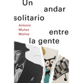 Un Andar Solitario Entre La Gente / A Lonely Walk Among the People - Paperback