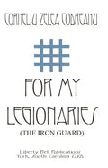 For My Legionaries (The Iron Guard) - Paperback