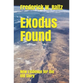 Exodus Found: New Evidence for the Old Story - Paperback