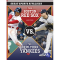 The Boston Red Sox vs. the New York Yankees - Hardcover