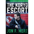 The Koryo Escort: A Lawson Vampire Mission - Paperback