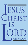 Jesus Christ Is Lord - Hardcover