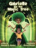 Gabrielle and the Magic Tree - Hardcover