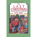 The Last Christmas: The Holiday Scheme to Stop Spirit Flyers - Paperback
