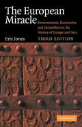 The European Miracle: Environments, Economies and Geopolitics in the History of Europe and Asia - Paperback