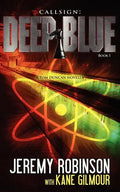 Callsign: Deep Blue: Deep Blue - Book 1 (a Tom Duncan - Chess Team Novella) - Paperback