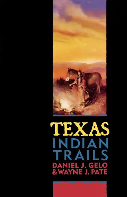 Texas Indian Trails - Paperback