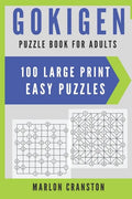 Gokigen Puzzle Book For Adults: 100 Large Print Easy Puzzles for Gokigen Lovers - Paperback