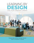 Learning by Design: Live Play Engage Create - Paperback