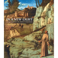 In a New Light: Giovanni Bellini's St. Francis in the Desert - Hardcover