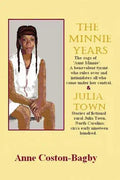 The Minnie Years and Julia Town - Paperback