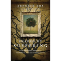 Shaped by Suffering: How Temporary Hardships Prepare Us for Our Eternal Home - Paperback