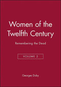 Women of the Twelfth Century, Remembering the Dead - Paperback