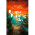 Beneath a Burning Sky - Paperback