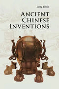 Ancient Chinese Inventions - Paperback