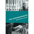 Ten Commandments - Foundations for Success: hosting Shane Willard - Paperback