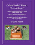 College Football History "Trophy Games" - Paperback