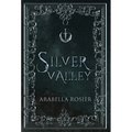 Silver Valley - Hardcover