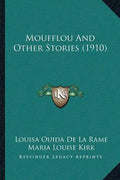 Moufflou And Other Stories (1910) - Paperback