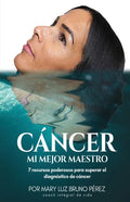 Cancer Mi Mejor Maestro - Paperback