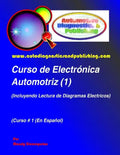 Curso de Electrónica Automotriz 1: (Incluyendo Lectura de Diagramas Eléctricos) - Paperback