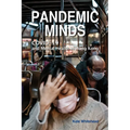Pandemic Minds: Covid-19 and Mental Health in Hong Kong - Paperback