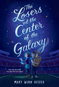 The Losers at the Center of the Galaxy - Paperback