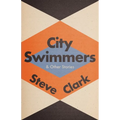 City Swimmers & Other Stories - Paperback