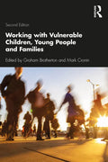 Working with Vulnerable Children, Young People and Families - Paperback