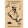 The Insufferable Gaucho - Paperback