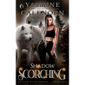 Shadow Scorching: An Urban Fantasy Adventure - Paperback