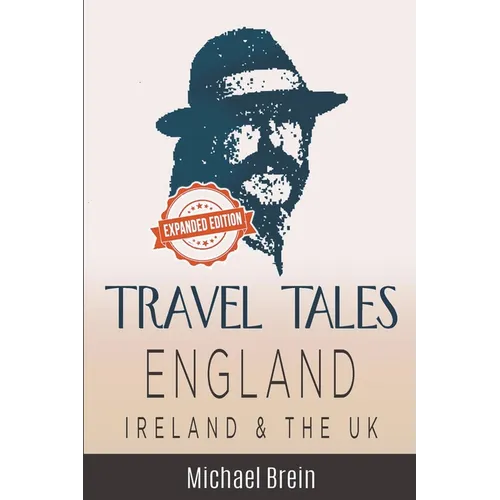 Travel Tales: England, Ireland & The UK - Paperback