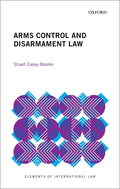Arms Control and Disarmament Law - Paperback