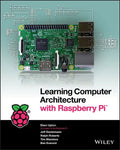 Learning Computer Architecture with Raspberry Pi - Paperback
