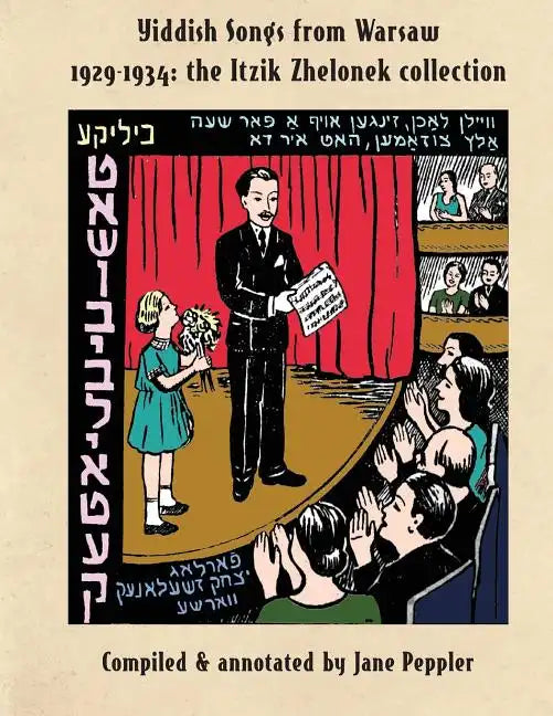 Yiddish Songs from Warsaw 1929-1934: The Itzik Zhelonek Collection - Paperback