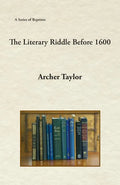 The Literary Riddle Before 1600 - Paperback