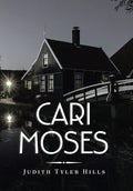 Cari Moses - Hardcover