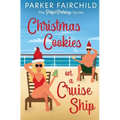 Christmas Cookies on a Cruise Ship - Paperback