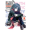 My Youth Romantic Comedy Is Wrong, as I Expected, Vol. 3 (Light Novel) - Paperback