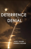 Deterrence by Denial: Theory and Practice - Hardcover