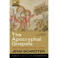 The Apocryphal Gospels: Jesus Traditions Outside the Bible - Hardcover