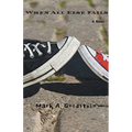 When All Else Fails - Paperback