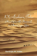101 Arabian Tales: How We All Persevered in Peace Corps Libya - Paperback