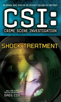 Csi: Crime Scene Investigation: Shock Treatment - Paperback