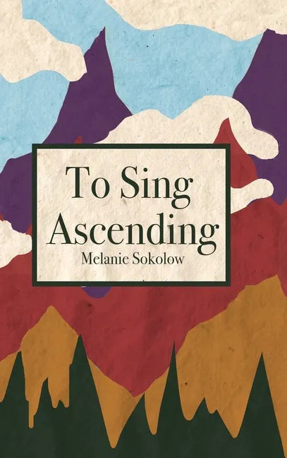 To Sing Ascending - Hardcover