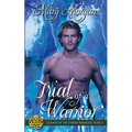 Trial of a Warrior - Paperback