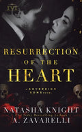 Resurrection of the Heart: A Sovereign Sons Novel - Paperback