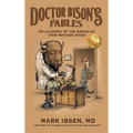 Doctor Bison's Fables: An Allegory of the American Pain Refugee Crisis - Hardcover