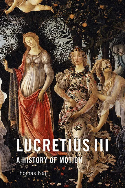 Lucretius III: A History of Motion - Paperback