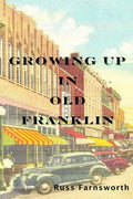 Growing Up In Old Franklin - Paperback